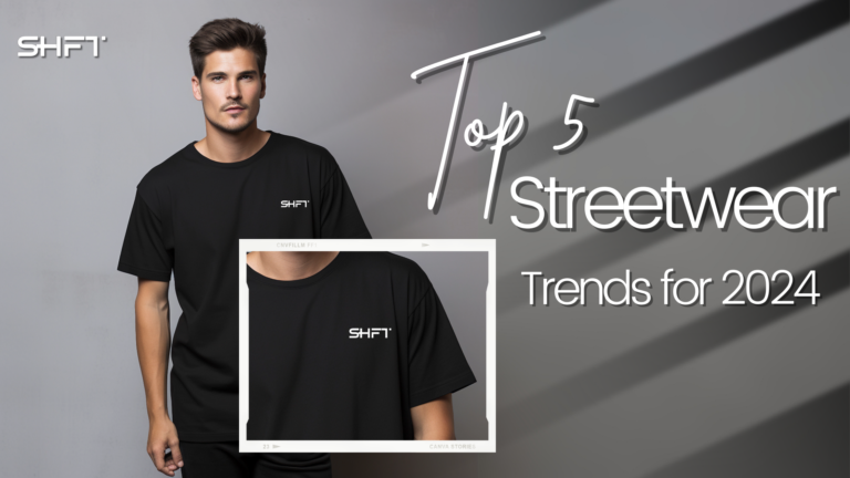 Top 5 Streetwear Trends for 2023